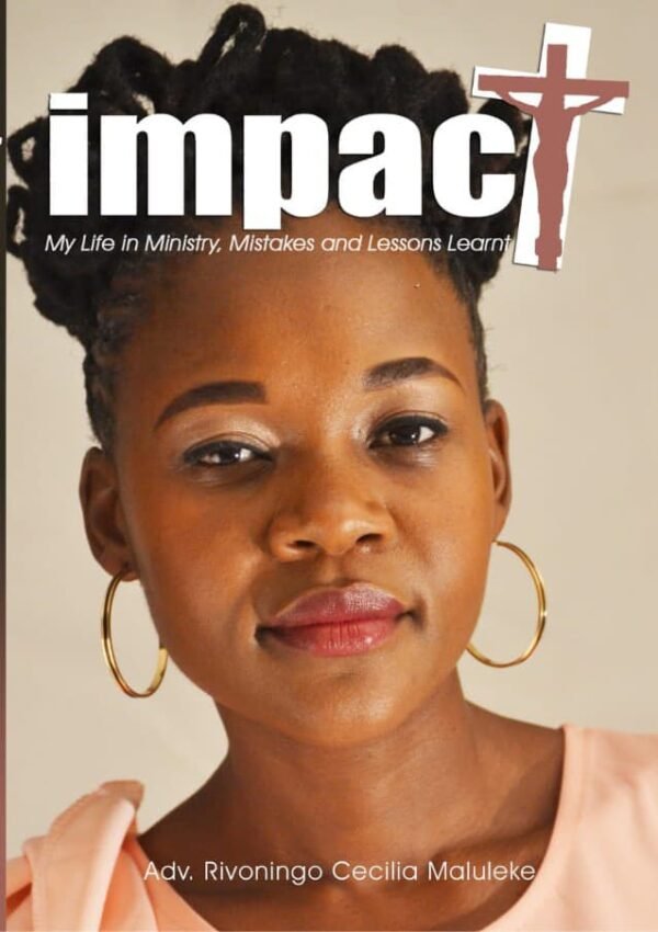 Impact-My life in ministry, mistakes and lessons learnt